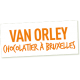 Van Orley Chocolatier à Bruxelles